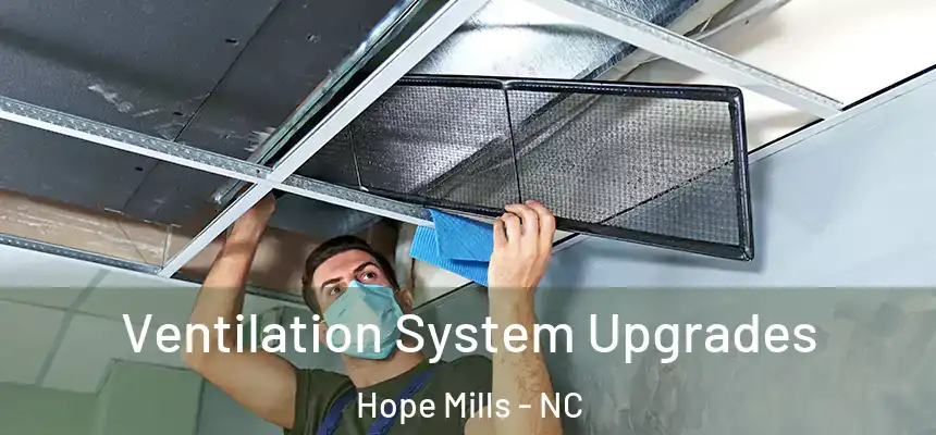  Ventilation System Upgrades Hope Mills - NC